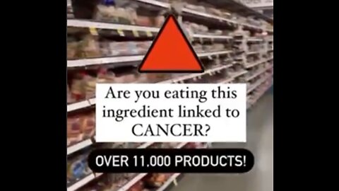 Are you eating this ingredients linked to CANCER?