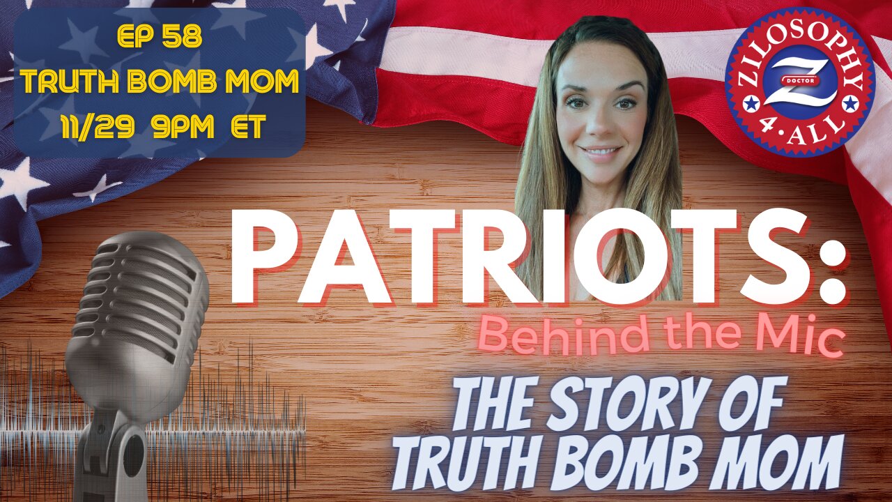 Patriots Behind The Mic #58 - Truth Bomb Mom