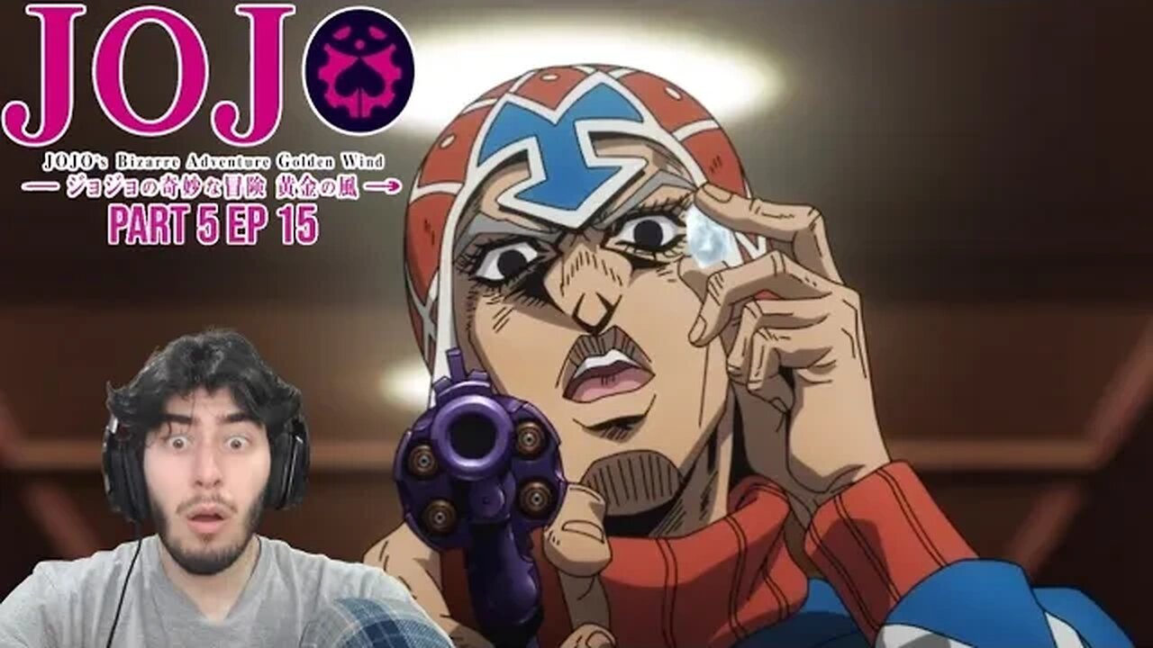 HE'S GONNA DIE!! | JJBA Part 5: Golden Wind Ep 15 | REACTION