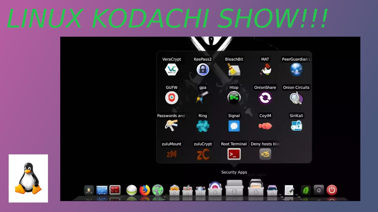 LINUX KODACHI SHOW!!!