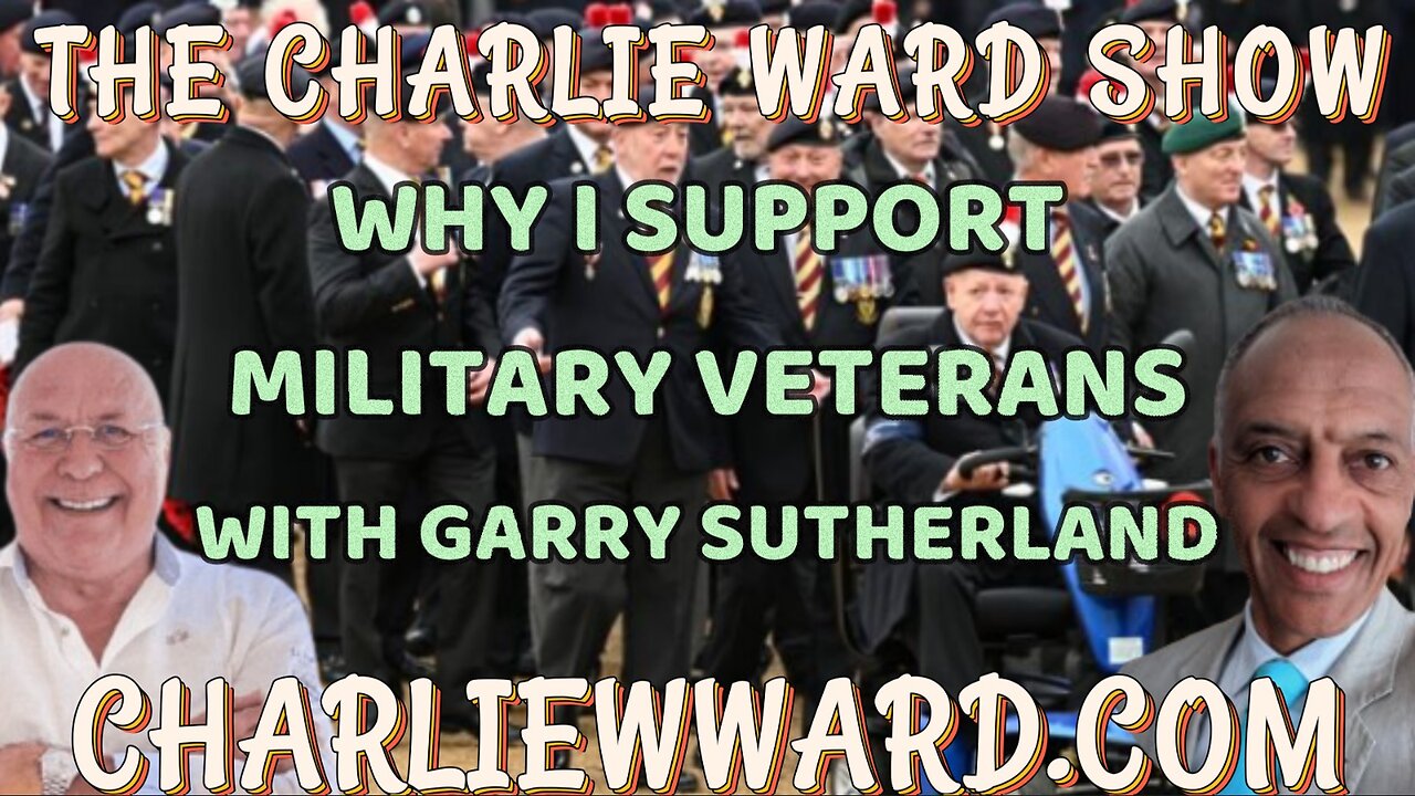 WHY I SUPPORT MILITARY VETERANS WITH GARRY SUTHERLAND & CHARLIE WARD