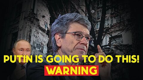 Jeffrey Sachs: The Russia-Ukraine War Must End At All Costs, The West Underestimated Putin!