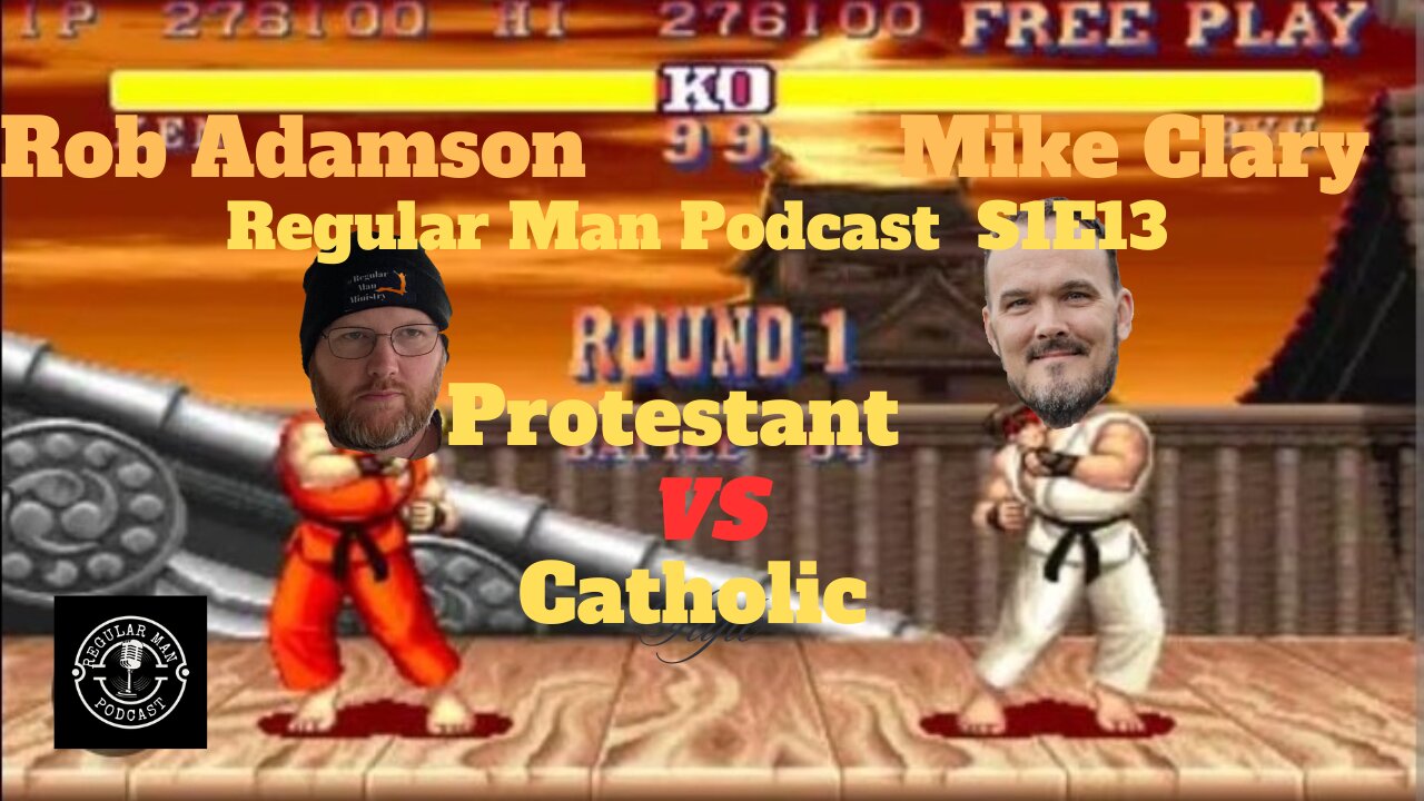 Protestant VS Catholic S1E13