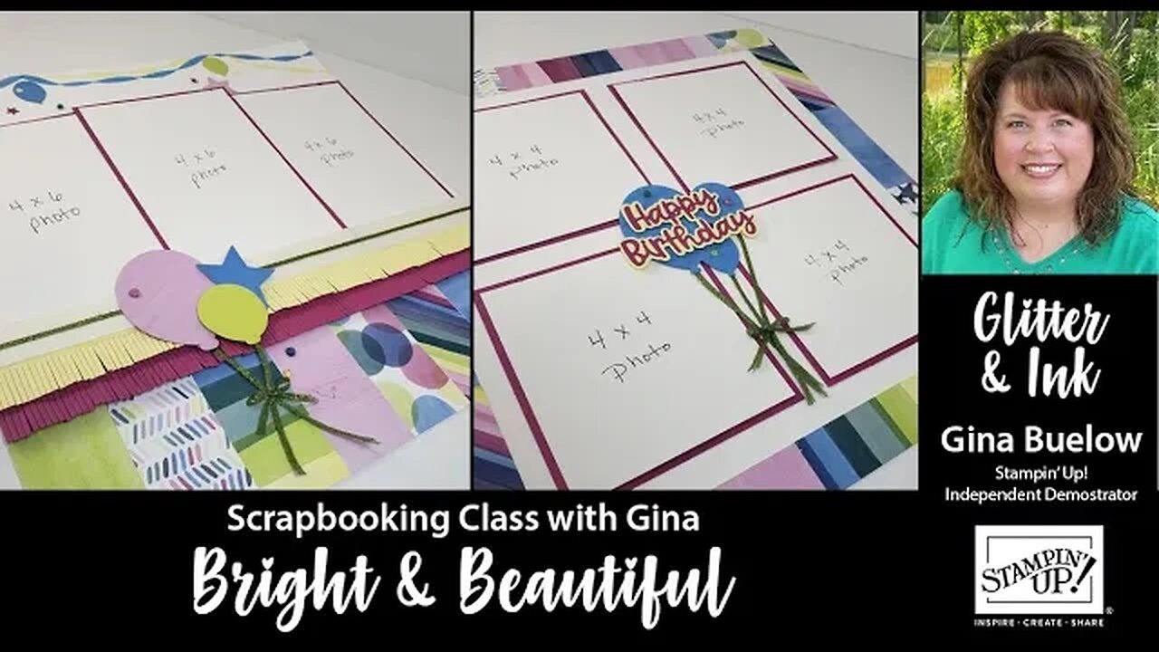 August Scrapbook Class - Bright & Beautiful with Gina