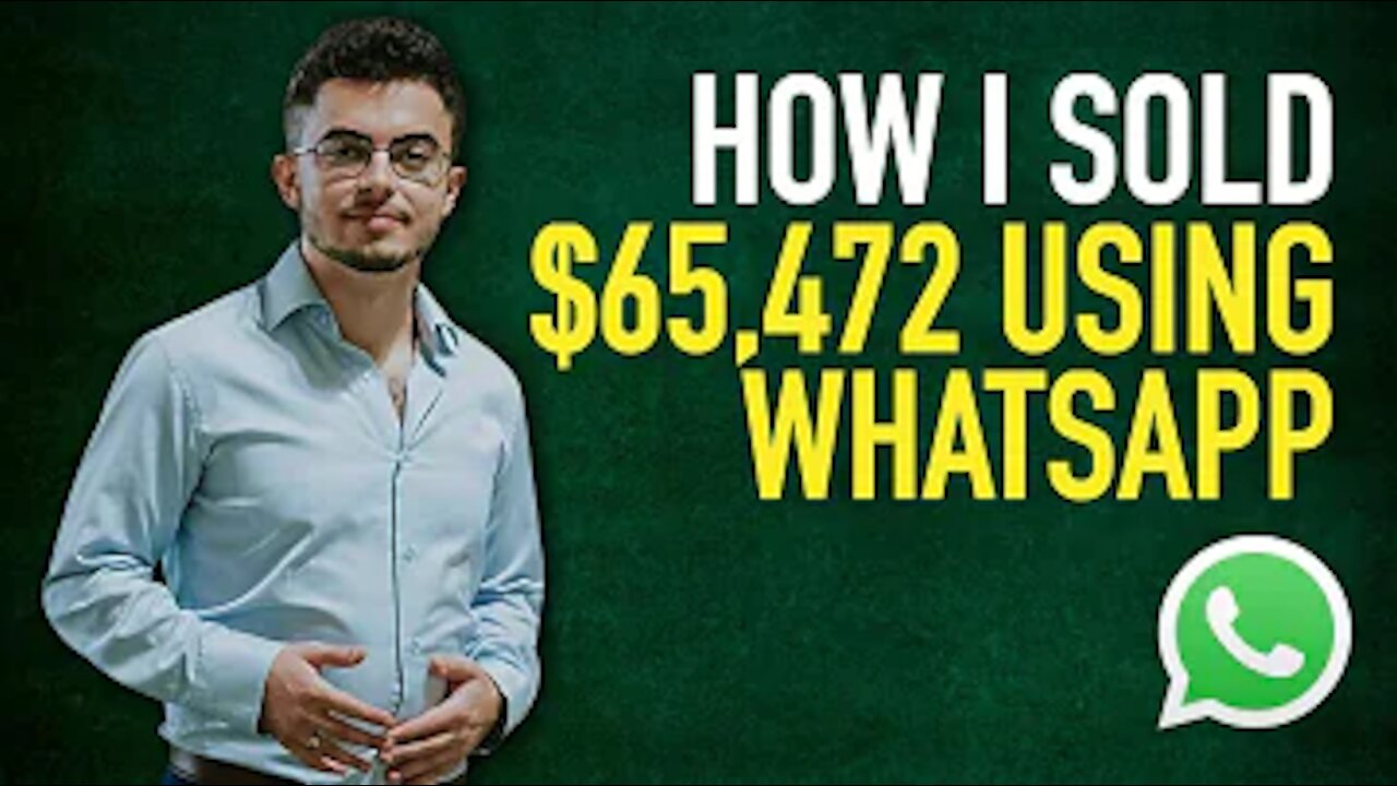 What i sold more than $65k only using WhatsApp