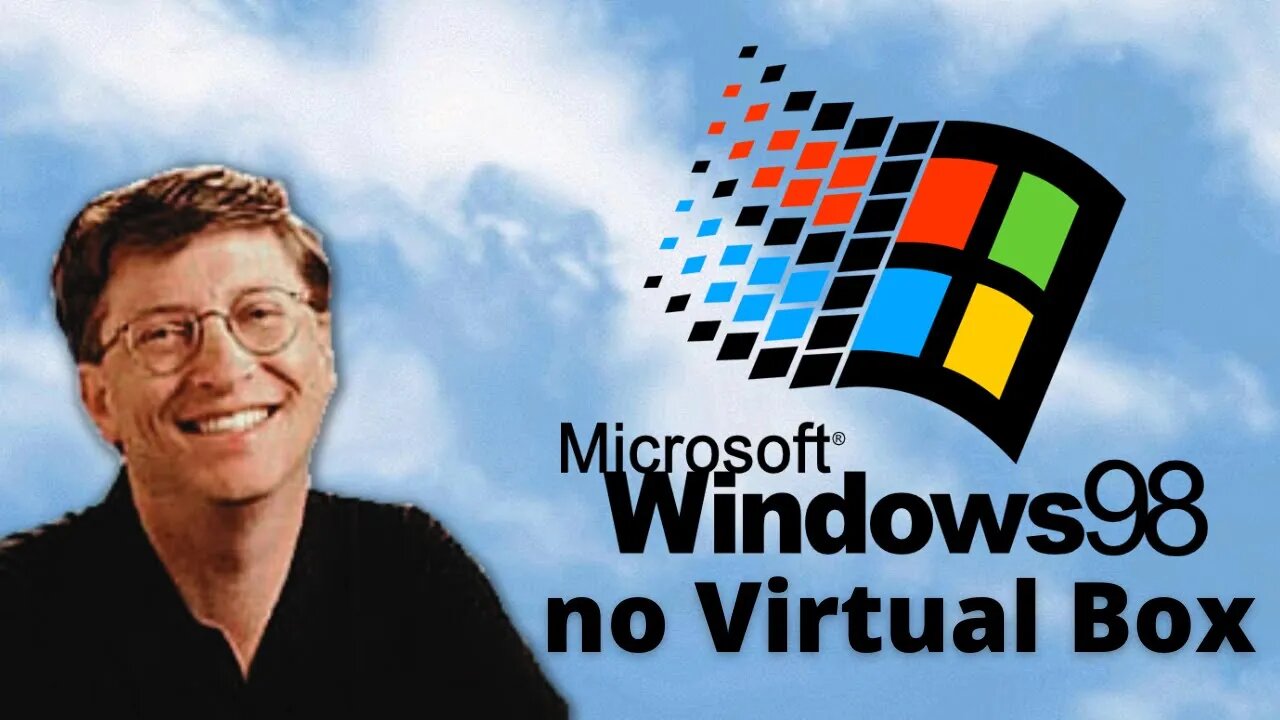 COMO CRIAR UMA MÁQUINA VIRTUAL DO WINDOWS 98 COM VIRTUAL BOX