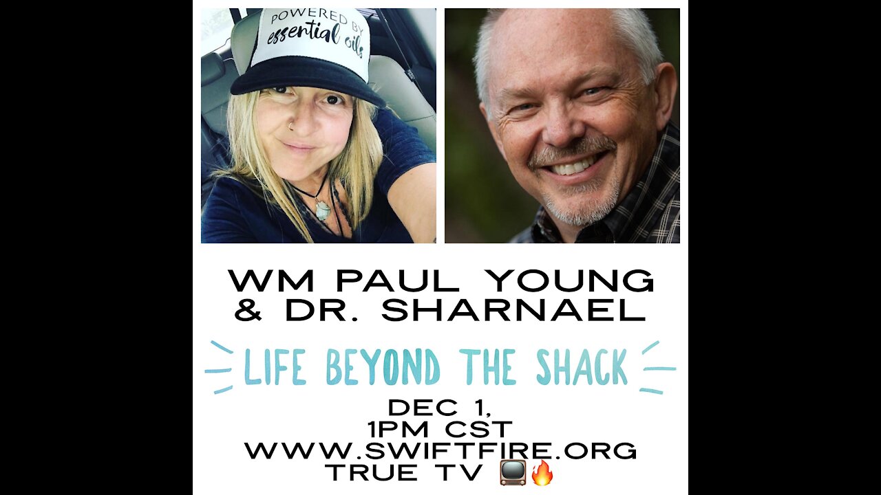 Paul Young Author of the Shack & Dr Sharnael