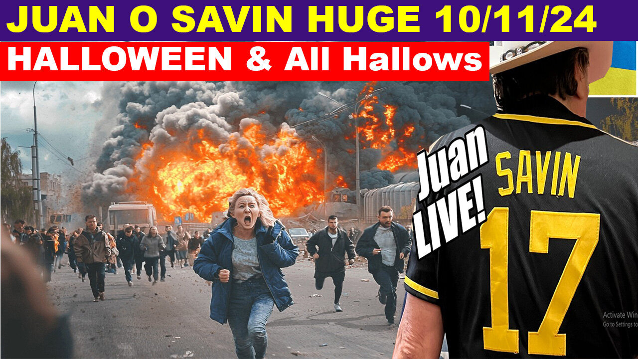 JUAN O SAVIN BOMBSHELL 10/10/2024 💥 HALLOWEEN & All Hallows Eve- Prepare for Change