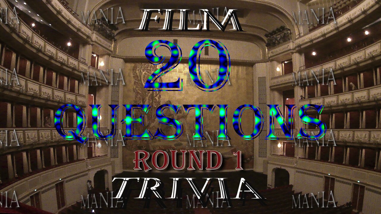 20 Film Trivia Questions - Round 1