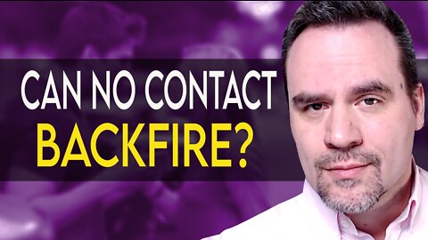 Will No Contact BACKFIRE? | Coach Ken