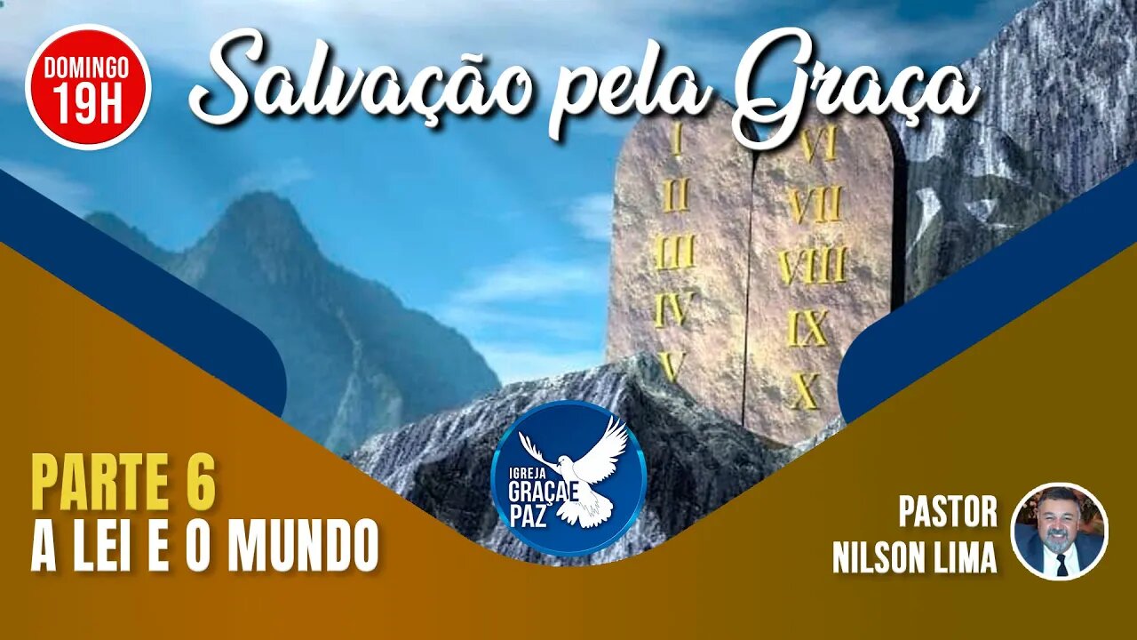 🔴 A Lei de Deus e o mundo atual - Pr. Nilson Lima #pregação #live