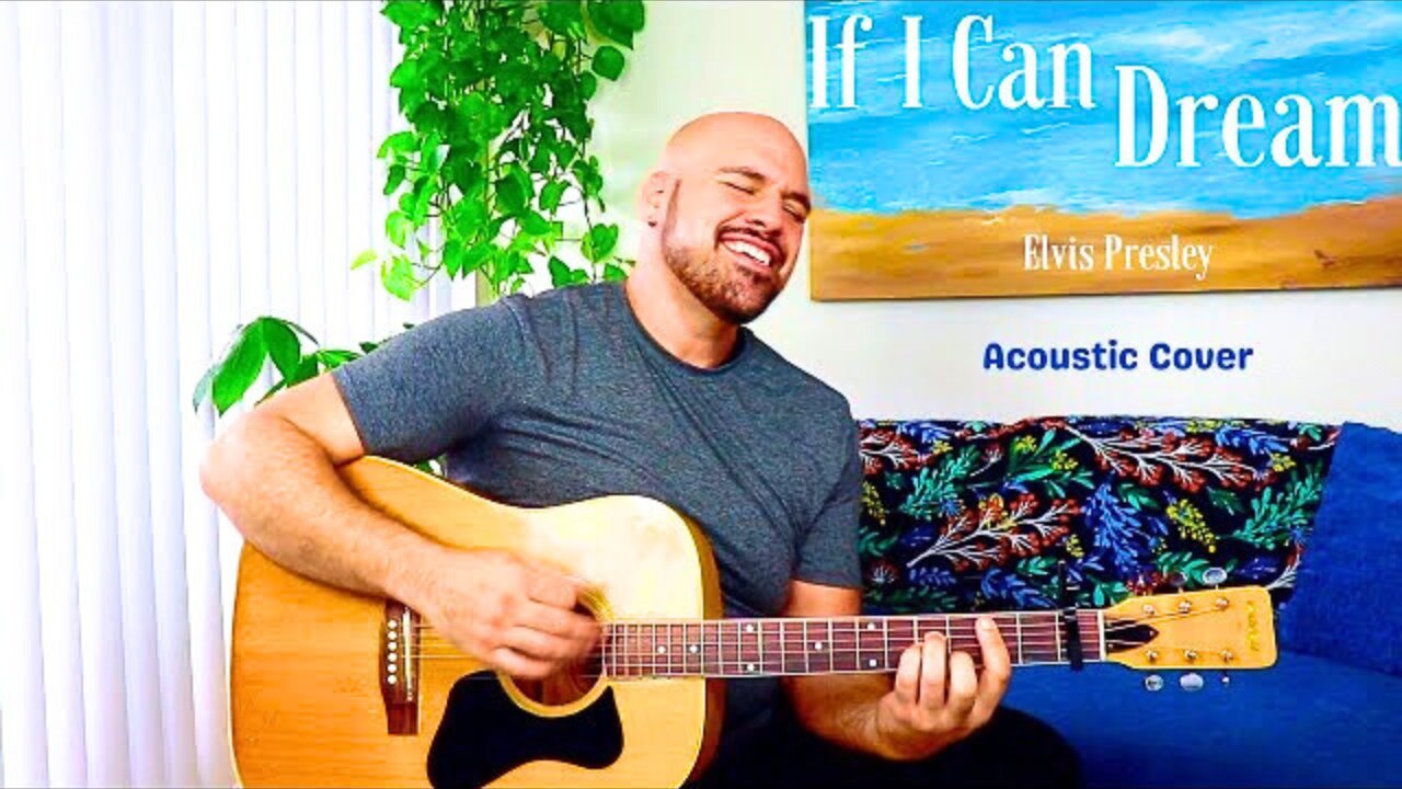 If I Can Dream Acoustic Cover - Anthony Serpiello