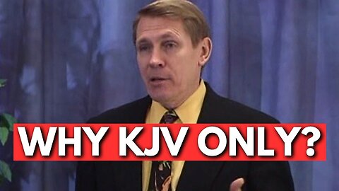 Why Use The King James Version (KJV) Of The Bible? Kent Hovind