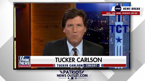 Patriot News Outlet | Tucker: "This Is Not Allowed"