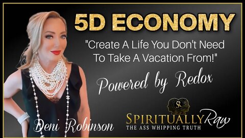 5D ECONOMY w. Deni Robinson