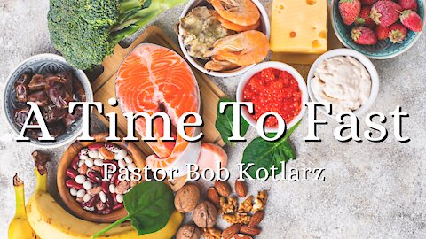 A Time To Fast