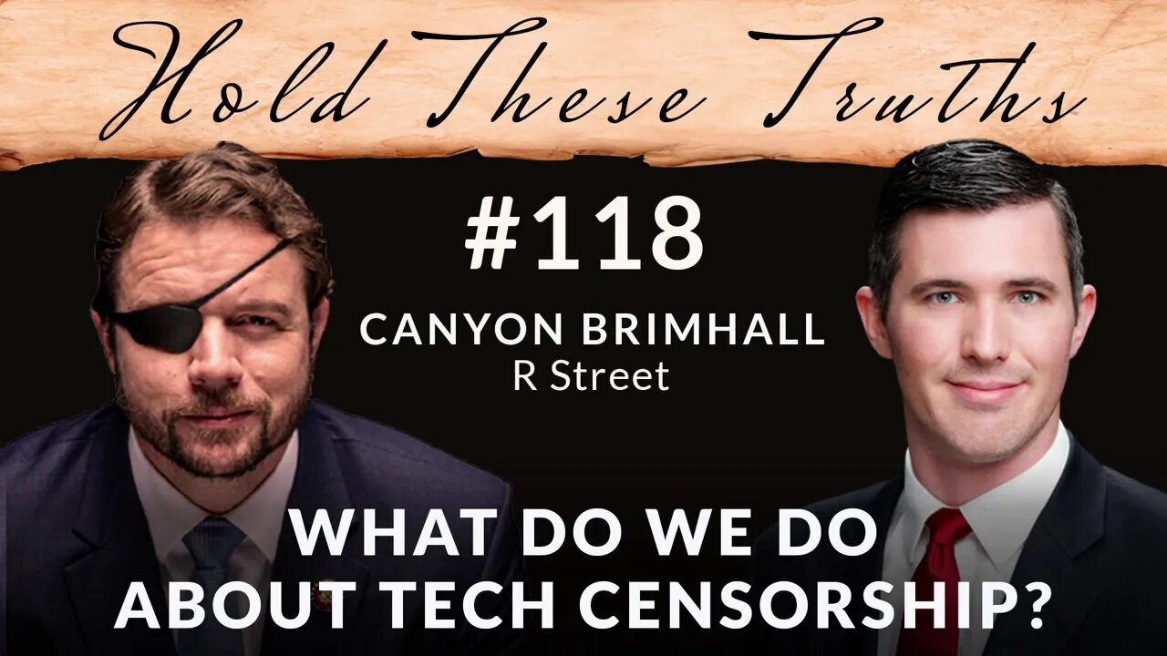 What Do We Do About Tech Censorship? | Canyon Brimhall