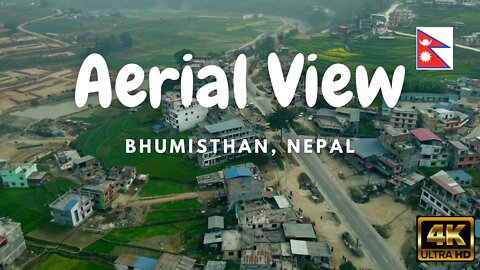 Drone Aerial view of Bhumisthan, NEPAL || Prithvi Highway