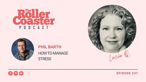 How to manage stress (E247)