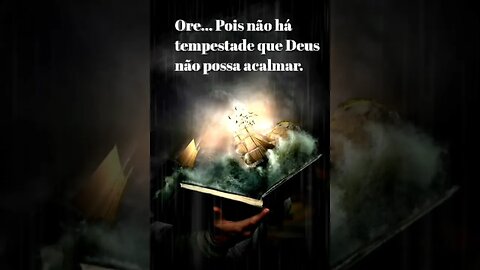 Tempestade #mensagemdodia #deus #reflexao #deusnocomando #deusdoimpossivel #jesus #oração #shorts