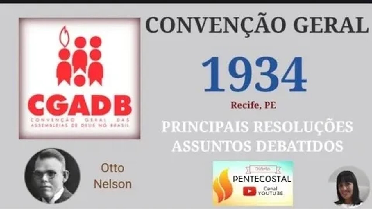 1934. CGADB | NÃO BATIZADO COM ESPÍRITO SANTO PODE DIRIGIR IGREJA? PRESIDENTE DA MESA