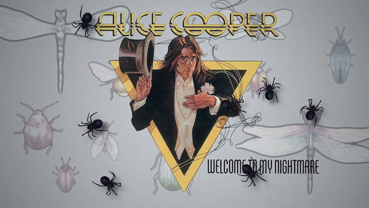 Welcome To My Nightmare ~ Alice Cooper