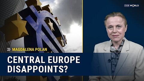 Central Europe dissapoints? | The Bottom Line