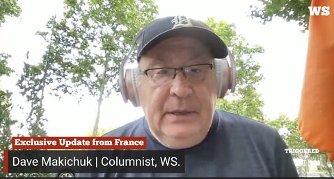 EXCLUSIVE: WS columnist Dave Makichuk from France