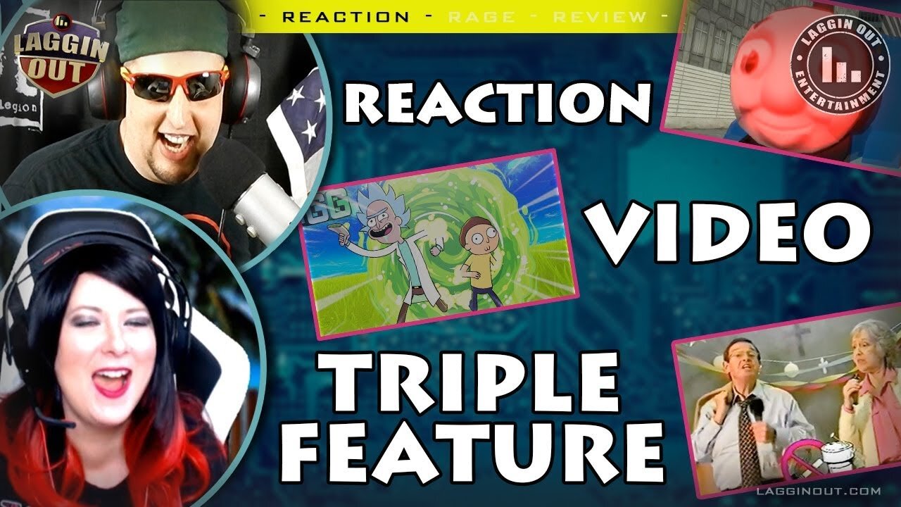 Reaction Video Triple Feature! (S06)
