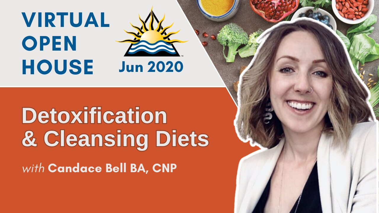 IHN Toronto Virtual Open House June 2020 | Comparative Diets: Detoxification & Cleansing Diets