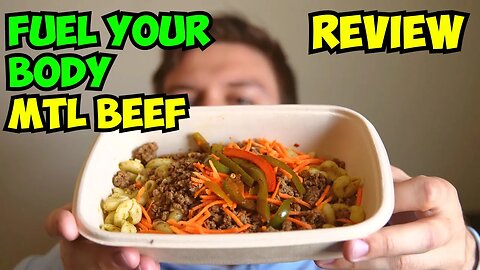 Fuel Your Body MONTREAL BEEF Meal Review