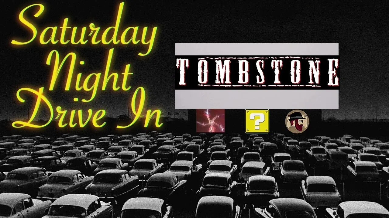 Saturday Night Drive In: Tombstone