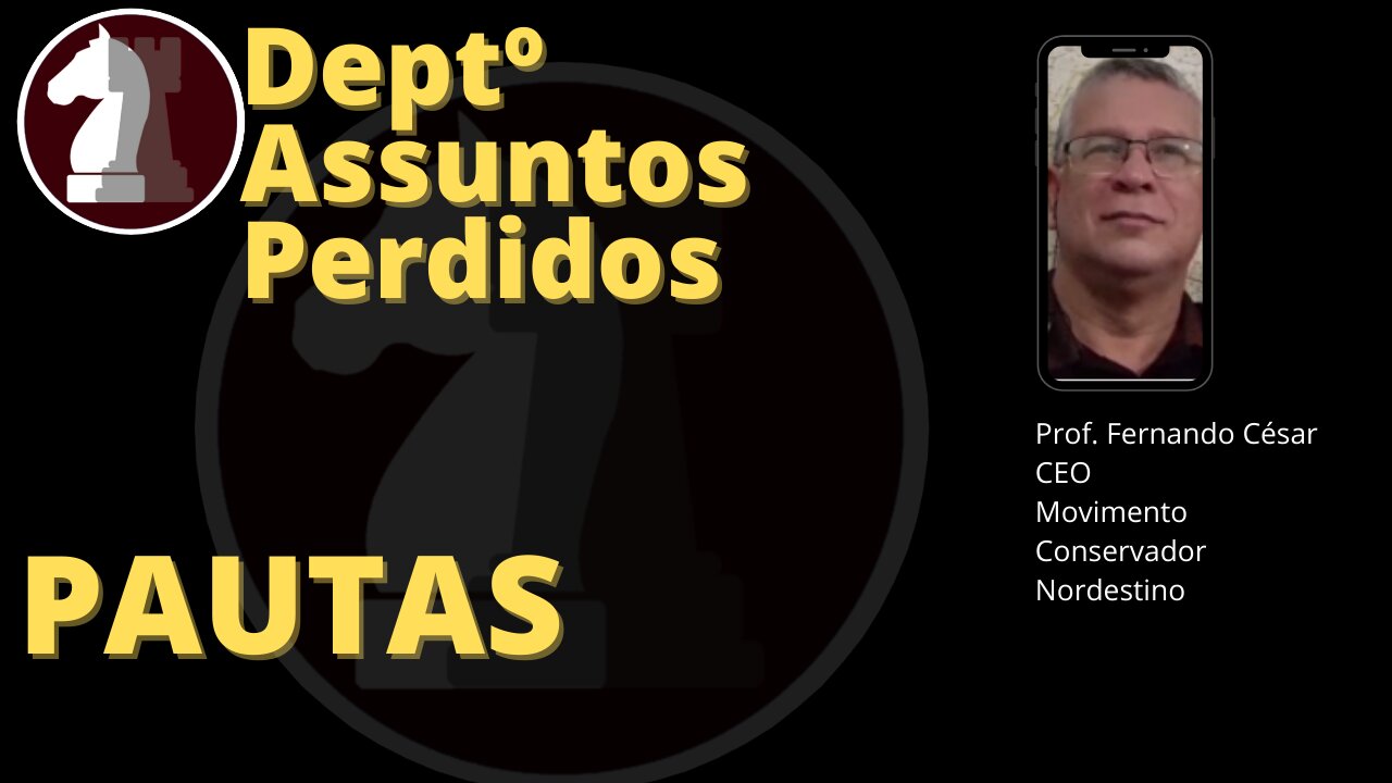 Deptº de Assuntos Perdidos - PAUTAS