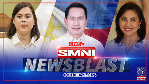 LIVE: SMNI Newsblast | October 21, 2024