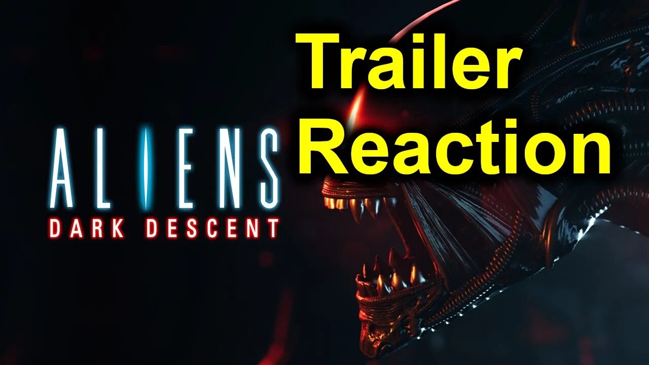 Aliens Dark Decent Trailer Reaction