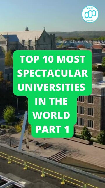Top 10 Most Spectacular Universities in the World Part 1