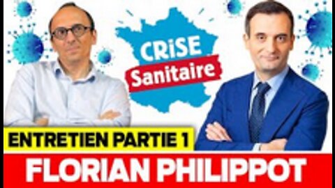 Florian Philippot et Fabrice Di Vizio La Crise Sanitaire !