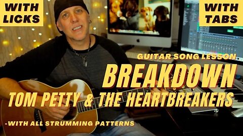 Breakdown by Tom Petty & The Heartbreakers Guitar Song Lesson w/ TABS