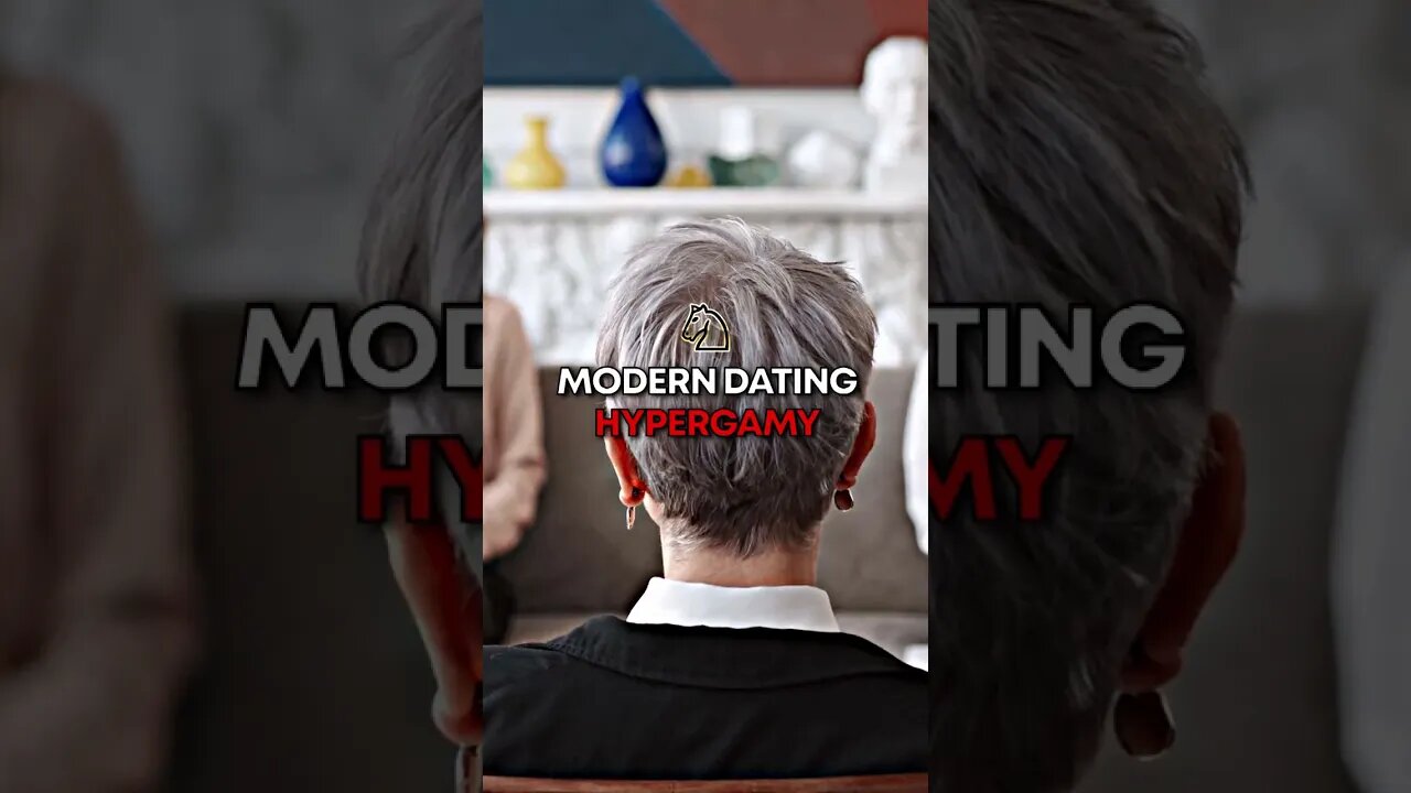 MODERN DATING HYPERGAMY