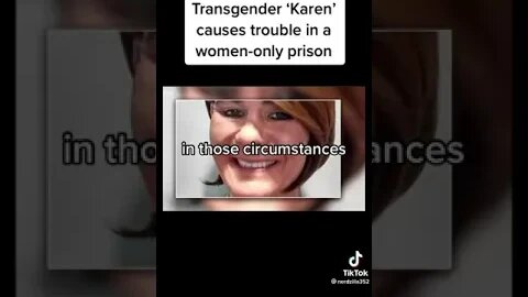 Transgender rapist 'Karen' causes trouble in a women only prison.