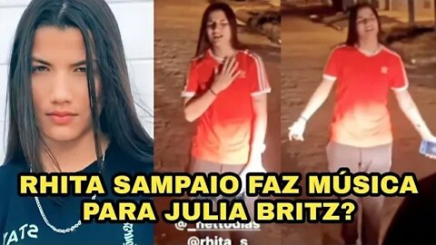 RHITA SAMPAIO FAZ MÚSICA PARA JULIA BRITZ