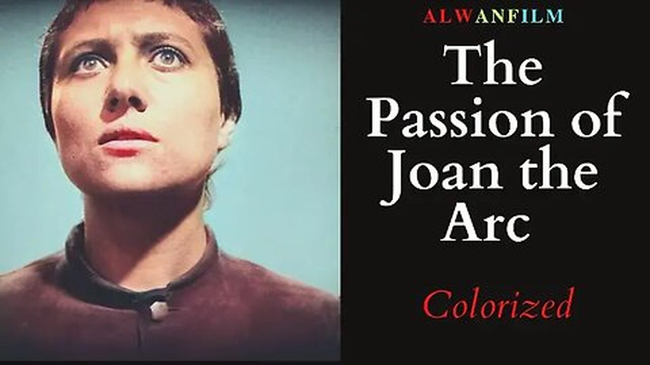 The Passion of Joan the Arc Colorized