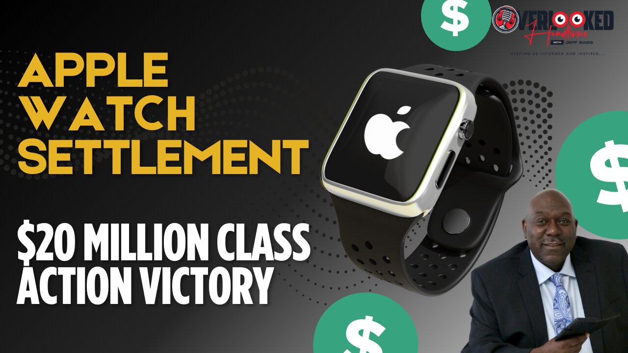 Apple Watch Settlement: $20 Million Class Action Victory