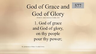 God of Grace and God of Glory and Benediction