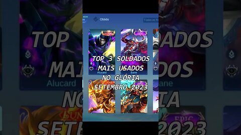 TOP 3 SOLDADOS MAIS USADOS NO GLÓRIA | SETEMBRO 2023 #mlbbbr #mlbb #mlbbcreatorbase #mobilelegends