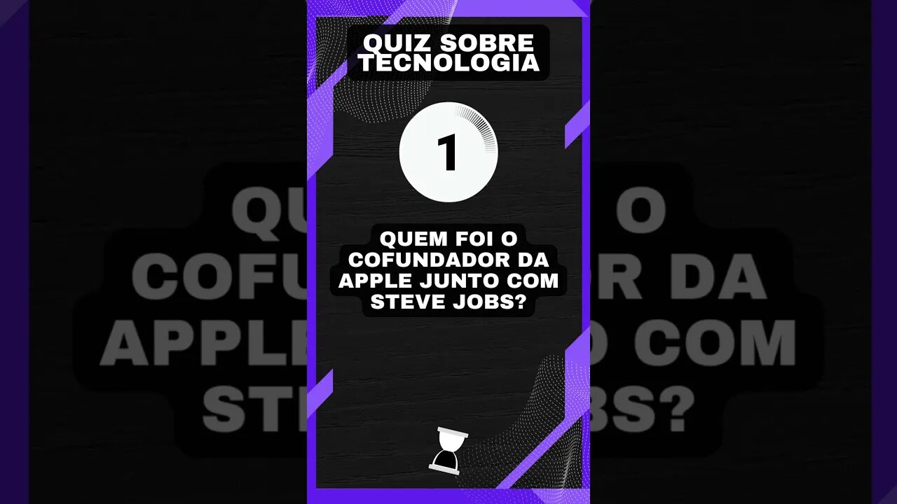 Quiz sobre tecnologia #35: O Cofundador da Apple