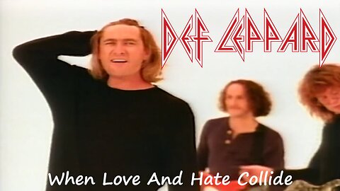 Def Leppard - When Love And Hate Collide (Official Music Video)