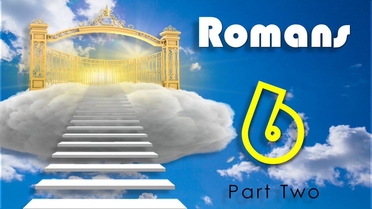 Romans Chapter 6 ~ Bible Study Quiz (Part Two)