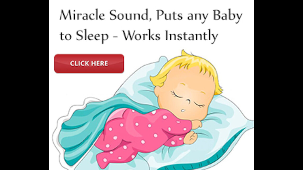 Weird Noise Instantly Puts Babies to Sleep