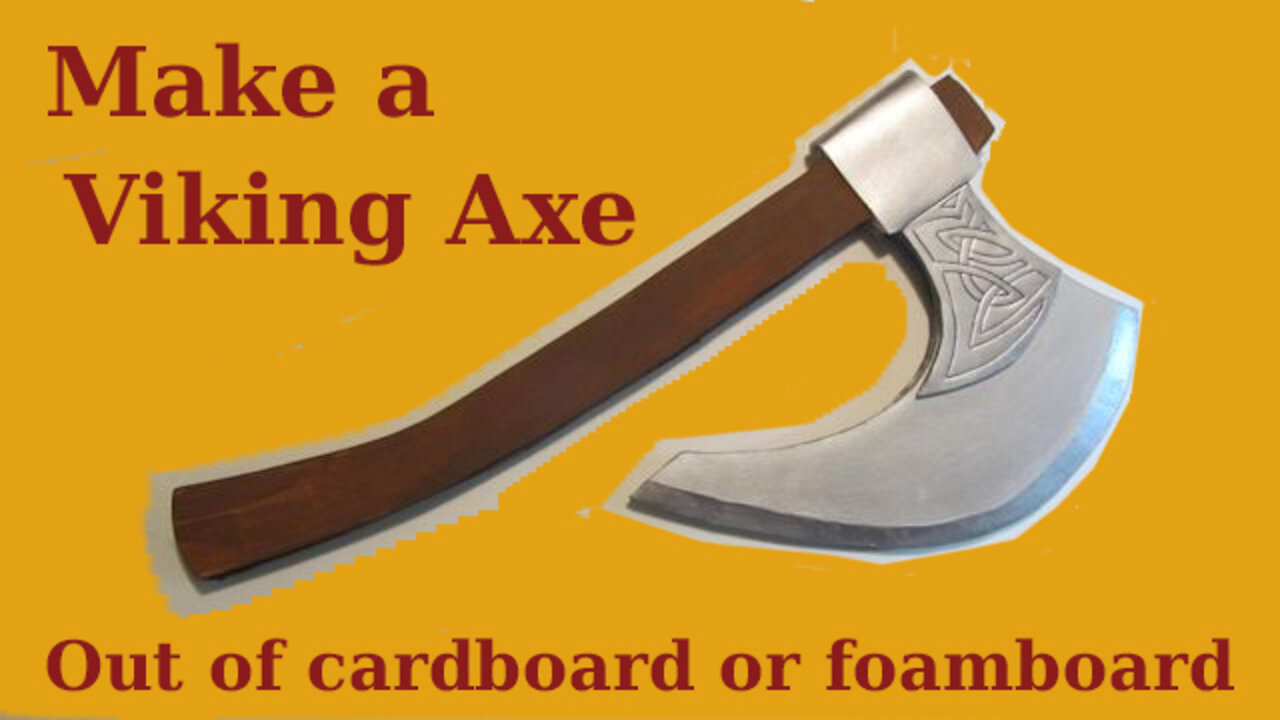 Make a Viking Axe out of Cardboard or Foamboard